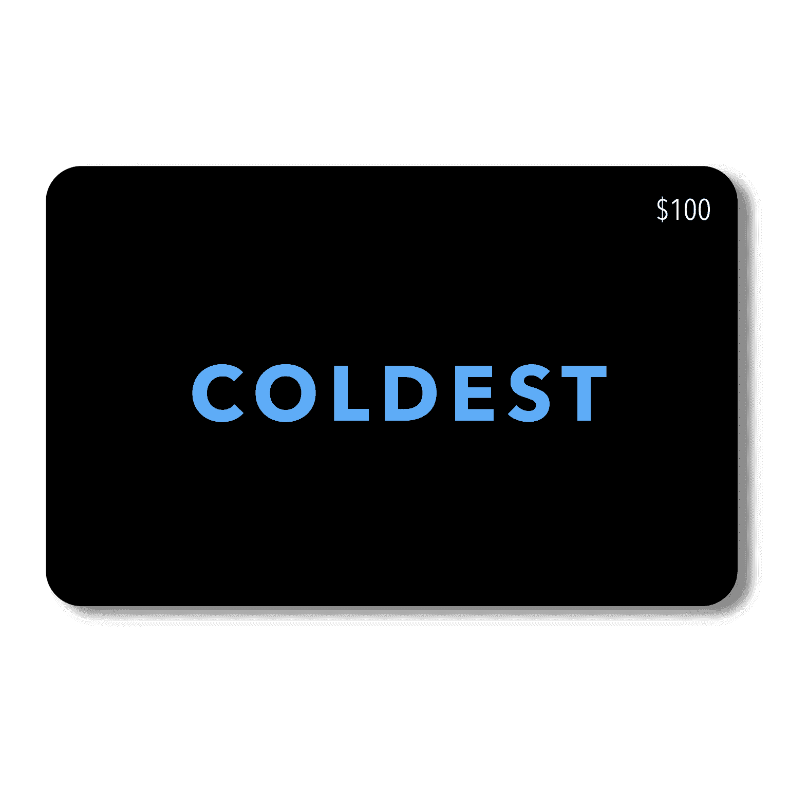 COLDEST E-Gift Card
